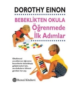 Bebeklikten Okula Öğrenmede İlk Adımlar