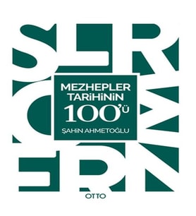 Mezhepler Tarihinin 100'ü