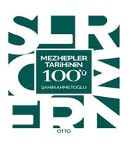 Mezhepler Tarihinin 100'ü