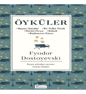 Öyküler (Beyaz Geceler, Bir Yufka Yürek, Dürüst Hırsız, Bobok, Başkasının Karısı) - (Bez Ciltli)