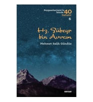 Hz. Zübeyr Bin Avvam - Peygamberimiz'in İzinde 40 Sahabi - 6