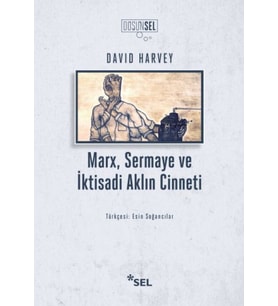 Marx, Sermaye ve İktisadi Aklın Cinneti