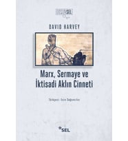 Marx, Sermaye ve İktisadi Aklın Cinneti
