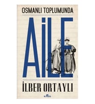 Osmanlı Toplumunda Aile