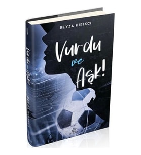 Vurdu ve Aşk! - 1 (Ciltli)