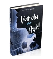 Vurdu ve Aşk! - 1 (Ciltli)