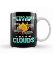 Meteorologist Cute & Funny Paid To Keep My Head In The Clouds Kupa Bardak Porselen