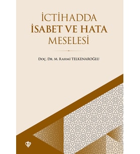 İctihadda İsabet Ve Hata Meselesi