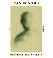 Delirmek Belirmektir