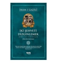 İki Şehveti Dizginlemek