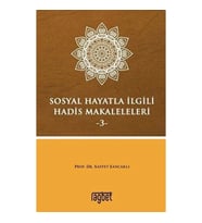 Sosyal Hayatla İlgili Hadis Makaleleri-3