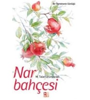 Nar Bahçesi; Bir Öpğretmenin Günlüğü