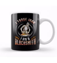 I Forge Iron, I Am a Blacksmith Blacksmithing Kupa Bardak Porselen