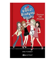 Kırmızı Ayakkabı Kulübü - Sonsuza Dek Arkadaş (Ciltli)