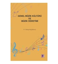 Genel Müzik Kültürü ve Müzik Öğretimi