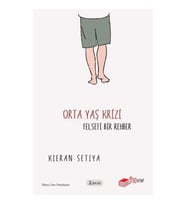 Orta Yaş Krizi Felsefi Bir Rehber