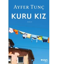 Kuru Kız - Ayfer Tunç
