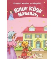 Çocuklar için Güzel Masallar ve Hikayeler - Billur Köşk Masalları