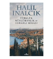 Türklük, Müslümanlık Ve Osmanlı Mirası