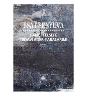 Hangi Felsefe Tedavi Eder Yaralarımı