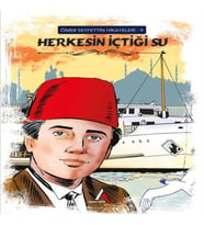 Ömer Seyfettin Hikayeleri 9 Herkesin İçtiği Su