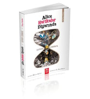 ALICE HARİKALAR DİYARINDA