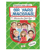 Hikayelerle Değer Eğitimi - Bir Yarış Macerası / Mevlana'dan Yedi Öğüt / 9786059780070