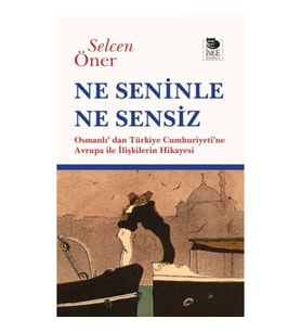 Ne Seninle Ne Sensiz