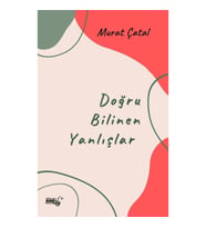 Doğru Bilinen Yanlışlar