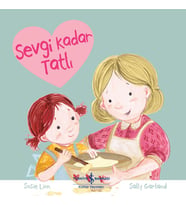 Sevgi Kadar Tatlı