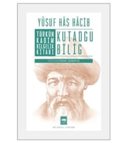 Türkün Kadim Bilgelik Kitabı: Kutadgu Bilig