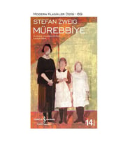 Modern Klasikler 69 Mürebbiye Stefan Zweig İş Bankası Kültür Yayınları