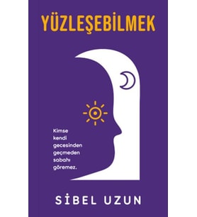 Yüzleşebilmek