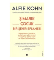 Şımarık Çocuk - Bir Şehir Efsanesi