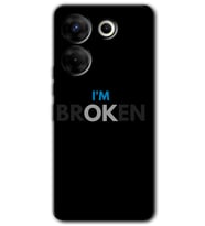 Tecno Camon 20 Pro 4G Kılıf HD Desen Baskılı Kılıf - Im Broken
