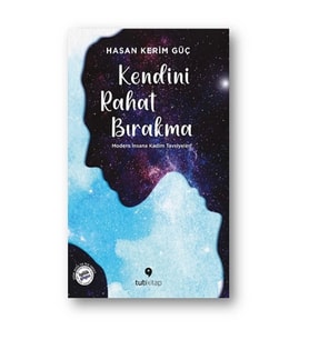 Kendini Rahat Bırakma