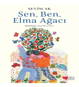 Sen, Ben ve Elma Ağacı