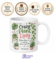 Crazy Plant Lady Temalı Çılgın Bitki Kadını İngilizce Kupa Bardak Hediye