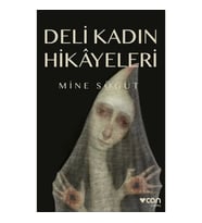 Deli Kadın Hikayeleri