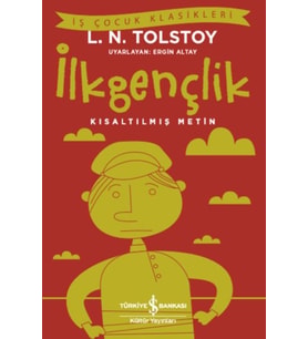 İlkgençlik - Kısaltılmış Metin