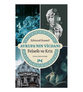 Avrupa’nın Vicdanı - Felsefe ve Kriz