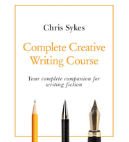 Complete Creative Writing Course: Your Complete Companion For Writing Creative Fiction