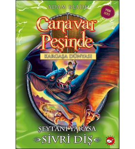 Canavar Peşinde 33 - Şeytani Yarasa Sivri Diş