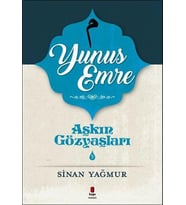 AŞKIN GÖZYAŞLARI - 5 YUNUS EMRE - SİNAN YAĞMUR - KAPI YAYINLARI