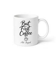 But First Coffee Baskılı Kahve Severlere Özel İngilizce Kupa Bardak Hediye