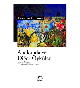 Anakonda ve Diğer Öyküler