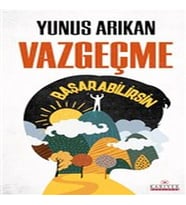 Vazgeçme Başarabilirsin