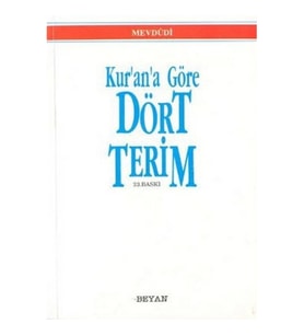 Kur’an’a Göre Dört Terim
