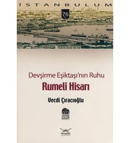 Devşirme Eşiktaşı'nın Ruhu Rumeli Hisarı-76