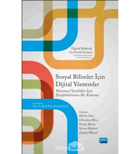 Dijital Yöntemler: Yöntemsel Yenilikler için Disiplinlerarası Bir Kılavuz